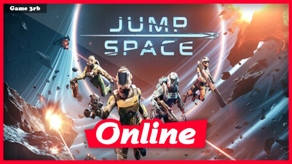 Download Jump Space v0.5.12.47 + OnLine
