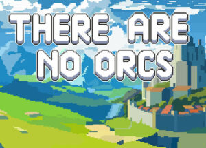 Download There Are No Orcs Build 21547055