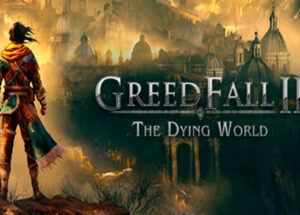 GreedFall II The Dying World v1.1-P2P Download