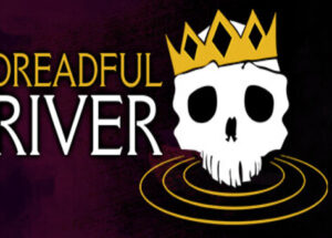 Dreadful River v1.0.8.0-P2P Download