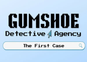 Gumshoe Detective Agency The First Case v1.03 Download