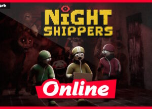 Night Shippers Build 04142026 + OnLine Download