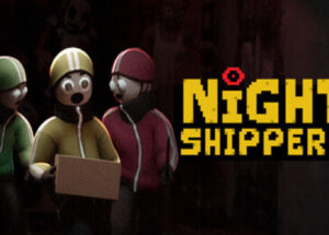 Night Shippers TENOKE Download