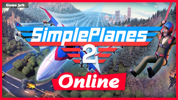 SimplePlanes 2 v0.7.0.0 + OnLine Download 