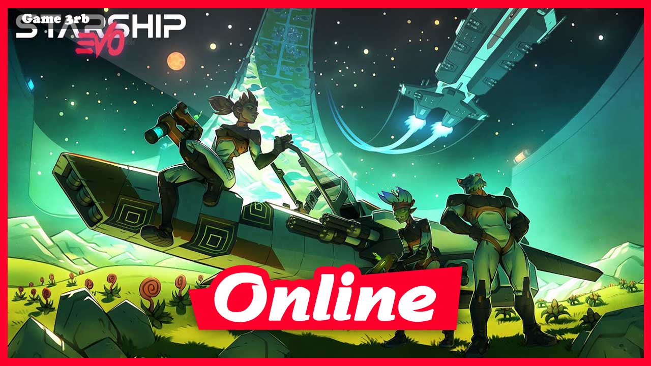 Starship EVO Free + OnLine Download
