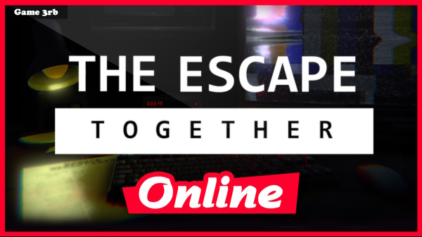 The Escape: Together + OnLine Download 
