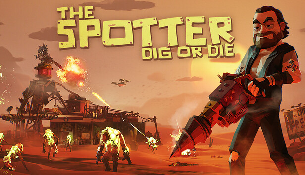 The Spotter: Dig or Die Goldberg Download
