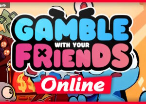 Gamble With Your Friends v1.0.4 + OnLine Download